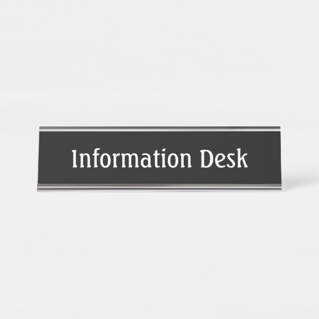 Information Desk Name Plate Sign (Front)