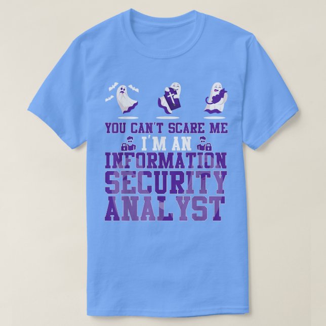 Information Security Analyst Labour Day Happy Labo T-Shirt (Design Front)