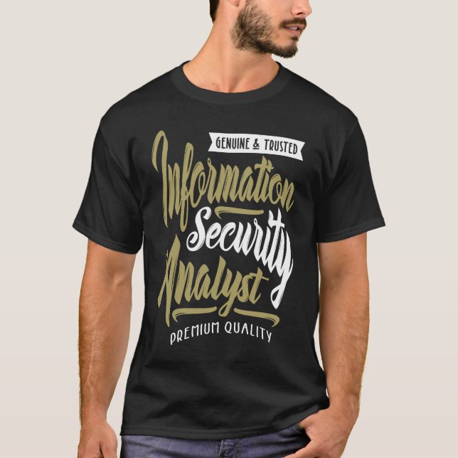 Information Security Analyst T-Shirt (Front)