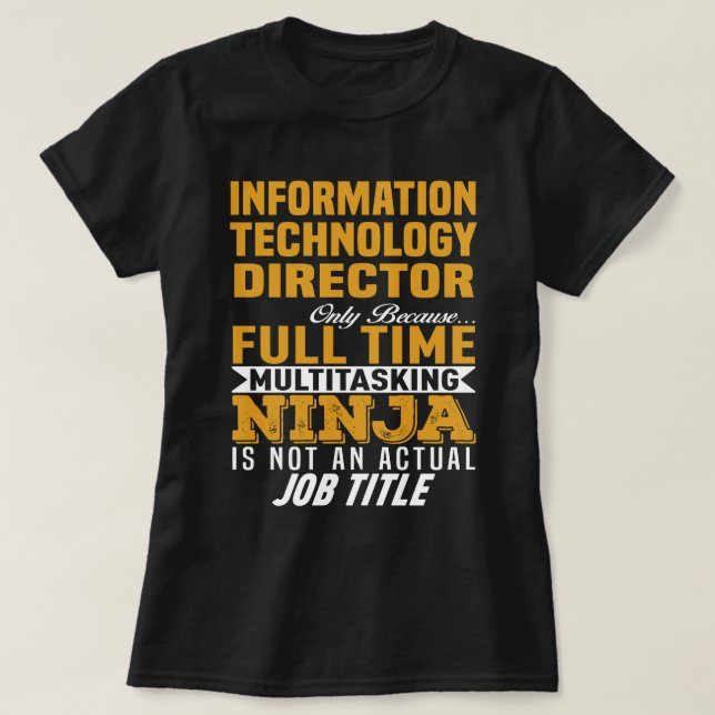 Information Technology Director T-Shirt (Design Front)