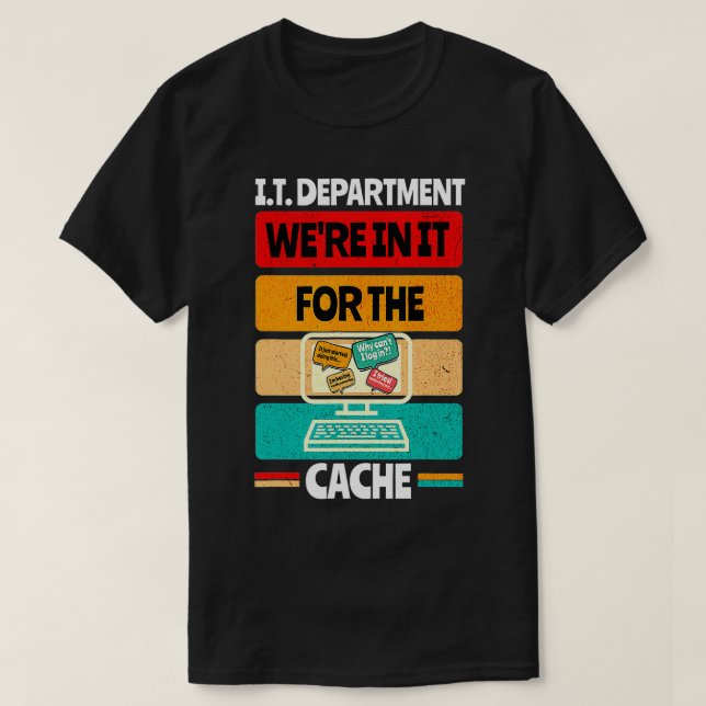 Information Technology IT Department Funny Tech Su T-Shirt (Design Front)