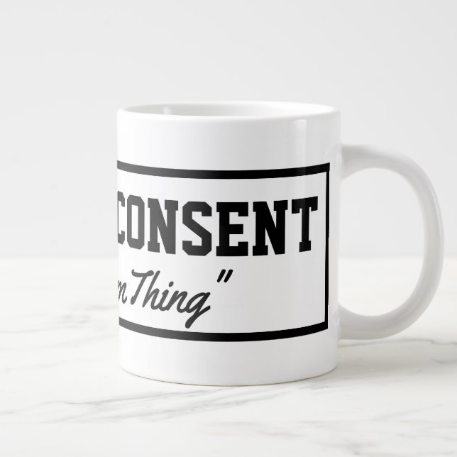 Informed Consent Its a Freedom Thing Large Coffee Mug (Right)