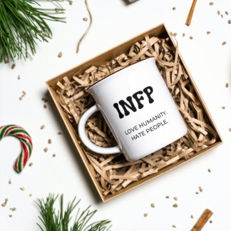 INFP MBTI Funny Mug with Black Text Coffee Mug