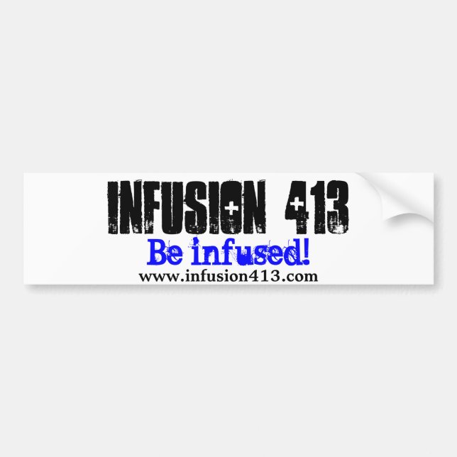 Infusion 413 Bumper Sticker (Front)