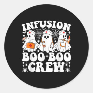 Infusion Boo Boo Crew Nurse Funny Ghost Halloween  Classic Round Sticker