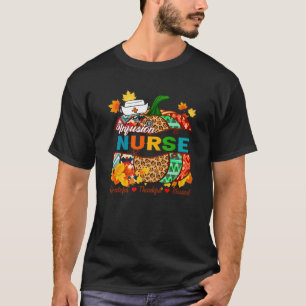 Infusion Nurse RN Grateful Thankful Blessed Pumpki T-Shirt