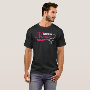 Infusion Nurse Typography  T-Shirt
