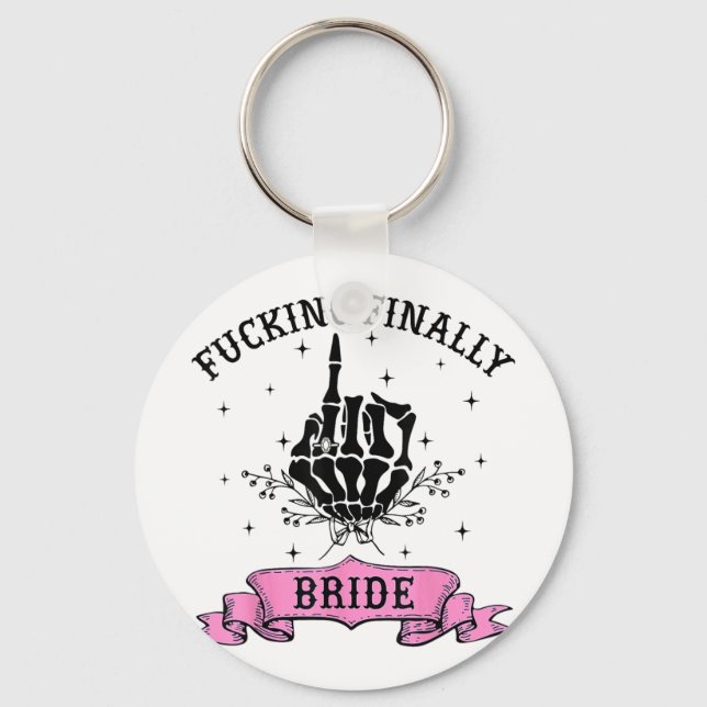 Ing Finally Bride Skeleton Hand Halloween Bachelor Key Ring (Front)