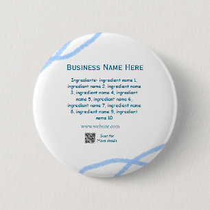 Ingredients name add business name website QR code 6 Cm Round Badge