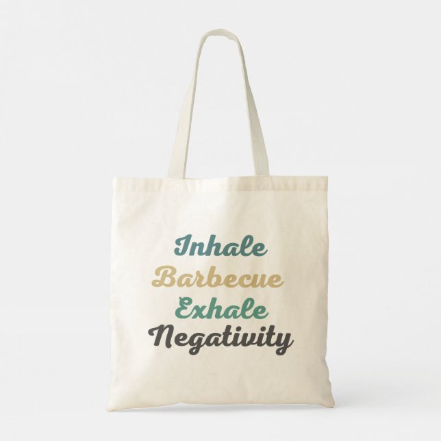 Inhale Barbecue Exhale Negativity Shopping Bags (Back)