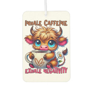Inhale Caffeine Exhale Negativity Car Air Freshener
