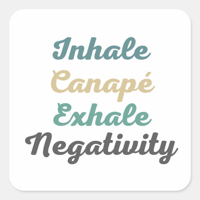 Inhale Canapé Exhale Negativity Stickers (Front)