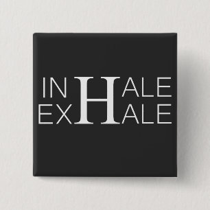 Inhale exhale 15 cm square badge