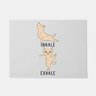 inhale exhale chihuahua  dog yoga  doormat