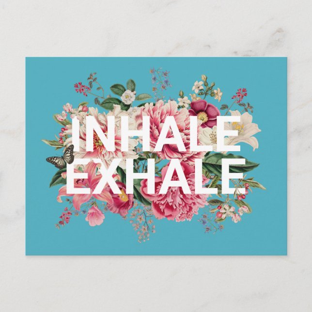 Inhale Exhale Floral Typography Postcard (Front)