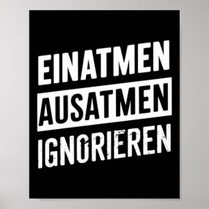 Inhale Exhale Ignore - How Do I Survive Sticker  Poster