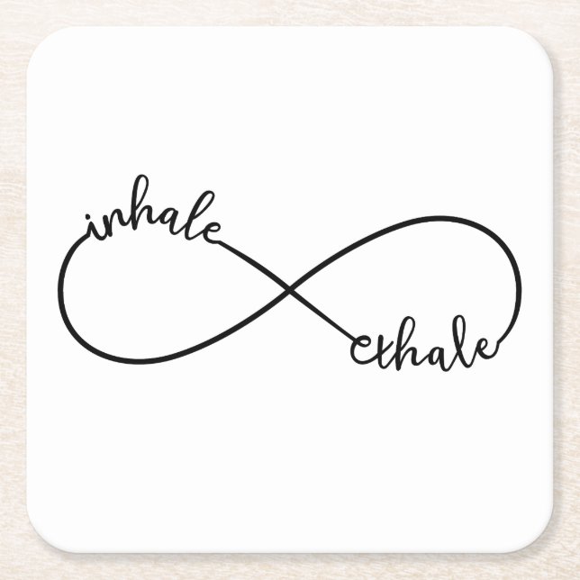 Inhale, exhale, infinity sign square paper coaster (Front)