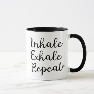 Inhale Exhale Repeat Mug