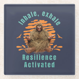 Inhale, Exhale Resilience Activated Bigfoot Glass Coaster