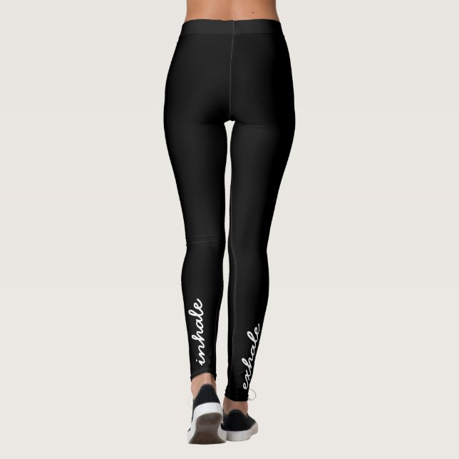 Inhale Exhale Script Black and White Leggings (Back)