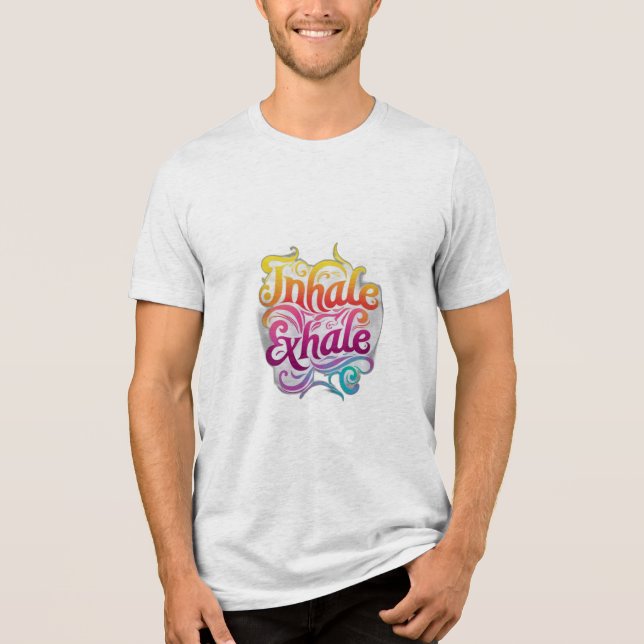 Inhale Exhale Tri-Blend Shirt (Front)