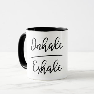 Inhale Exhale Typography Mug