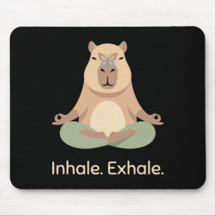 Inhale Exhale Yoga Capyra Zen Animal Relaxation  Mouse Pad