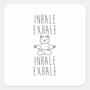 inhale Exhale yoga cat Square Sticker