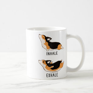 Inhale Exhale Yoga Tri Color Corgi Coffee Mug