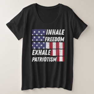 Inhale Freedom Exhale Patriotism - Patriot Saying Plus Size T-Shirt