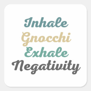Inhale Gnocchi Exhale Negativity Stickers