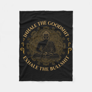 Inhale The Good Exhale The Bull Funny Yoga Fleece Blanket