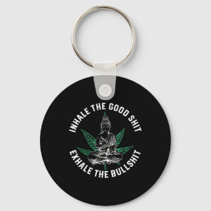 Inhale The Good Exhale The Bull Yoga Weed Namaste Key Ring