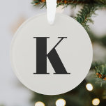 Initial Letter | Monogram Modern Stylish Trendy Ornament<br><div class="desc">Simple,  stylish custom initial letter monogram ornament in modern minimalist typography in black on a putty grey background. A perfect custom gift or holiday accessory with a personal touch!</div>