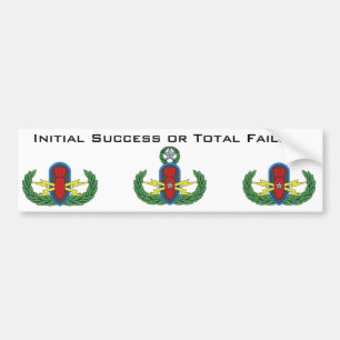 Initial Success or Total Failure Bumper Sticker