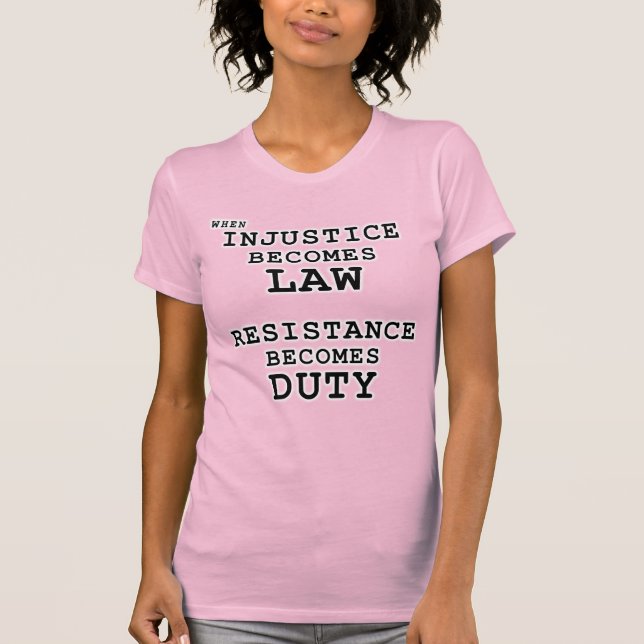 Injustice Law – Resistance Duty T-Shirt (Front)