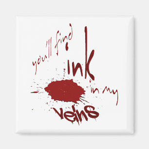 Ink in my Veins Magnet