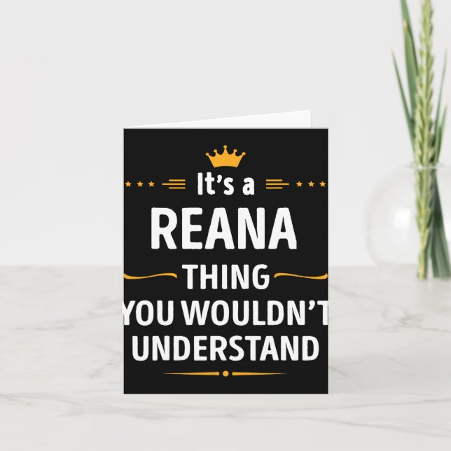 Inked Creation - Its A Reana Thing You Wouldn't Un Card (Front)