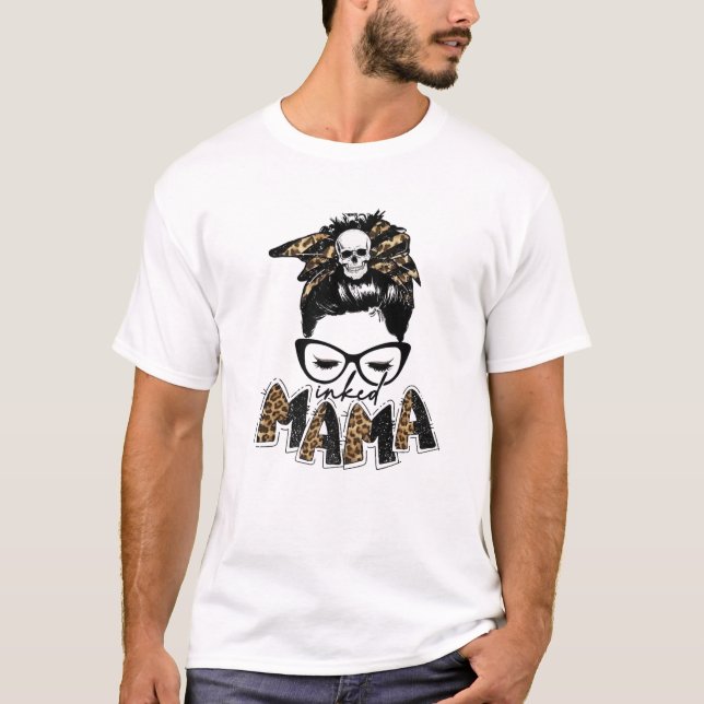 Inked Mama Messy Bun Bandanna Leopard Tattoos Mum  T-Shirt (Front)