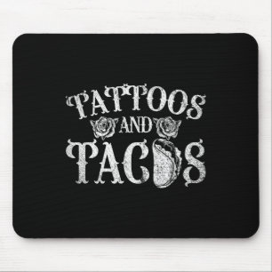 Inked Mexican Food Tattoos And Tacos Tattoo  Mouse Pad