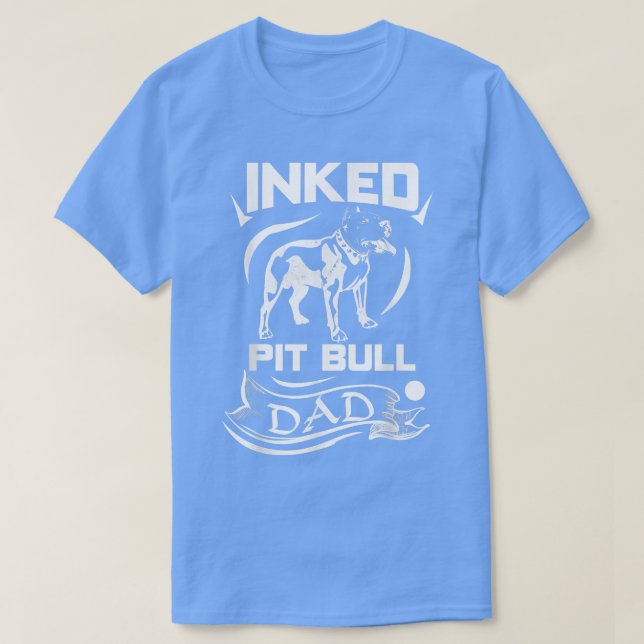 Inked Pit Bull Dad  PitBull  for Men  T-Shirt (Design Front)