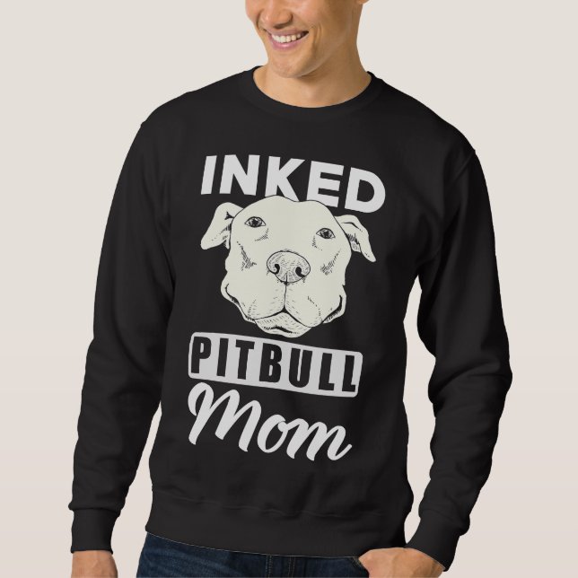Inked Pitbull Mum Sweatshirt (Front)