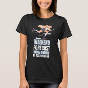 Inline Skater Weekend Forecast Rollerblading T-Shirt