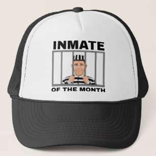 Inmate Of The Month Trucker Hat