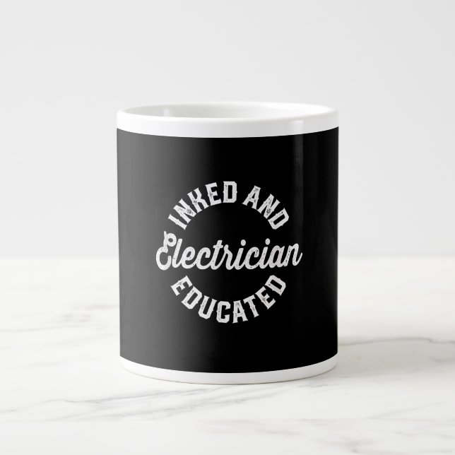 Inmed And Electrician Educated Gift Large Coffee Mug (Front)