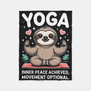 Inner Peace Achieved Movement Optional Yoga Sloth Fleece Blanket