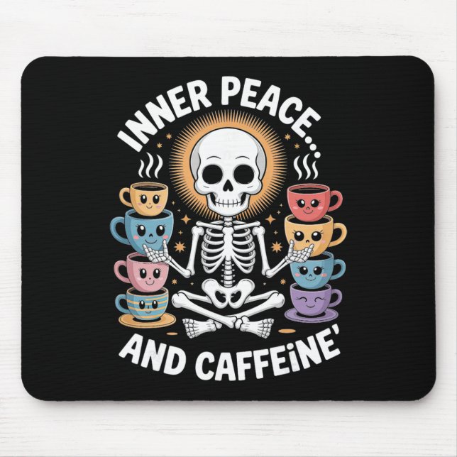 Inner Peace And Caffeine Skeleton Yoga Design _2  Mouse Pad (Front)