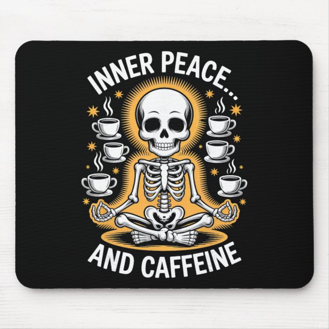 Inner Peace And Caffeine Skeleton Yoga Design  Mouse Pad (Front)