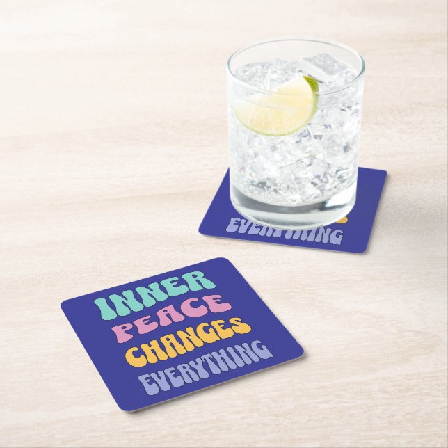 Inner Peace Changes Everything Square Paper Coaster (Insitu)