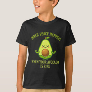Inner Peace Happens When Your Avocado Is Ripe Yoga T-Shirt